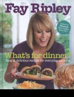 Fay's Dinner: 100 Simple and Delicious Recipes to Inspire Your Everyday Cooking 0007445326 Book Cover