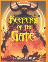 Keepers Of The Gate B0857CXMGC Book Cover
