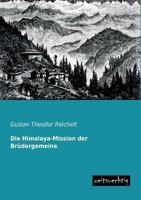 Die Himalaya-Mission Der Brudergemeine 3846033022 Book Cover