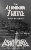 The Aluminum Turtle 1627553592 Book Cover