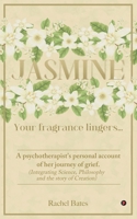 Jasmine: Your Fragrance lingers... B0B82ZBBSL Book Cover