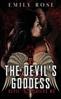 The Devil's Goddess: Enemies to Lovers MC Romance (Devil's Soldiers MC) 1778023606 Book Cover