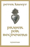 Prayer for Beginners 0898707757 Book Cover