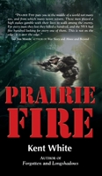 Prairie Fire 1555471382 Book Cover