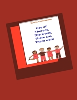 Use of There is, There was, There are, There were B08RQNPTK3 Book Cover