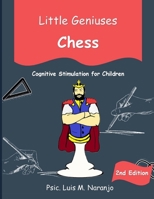 Little Geniuses Chess: Cognitive Stimulation for Children B0FKSGNW21 Book Cover