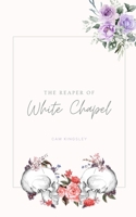 The Reaper of White Chapel B0FJG96FZK Book Cover