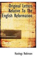 Original Letters Relative to the English Reformation 1172917485 Book Cover