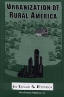 Urbanization of Rural America Pub: Natl Academy PR 1560725257 Book Cover