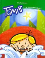 Tomas y La Montana Roja. Un Cuento de Navidad 9871222165 Book Cover