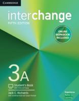 Interchange Level 3A Student's Book with Online Self-Study and Online Workbook 1316620565 Book Cover