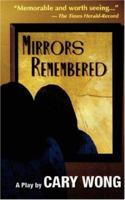 Mirrors Remembered 1434301311 Book Cover