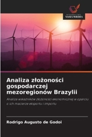 Analiza zlozonosci gospodarczej mezoregionów Brazylii 6209040721 Book Cover
