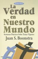 La Verdad en Nuestro Mundo 9588285674 Book Cover