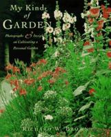 My kind of garden: photographs & insights on creating a personal garden 0395791235 Book Cover