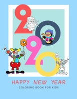 Happy new year coloring book for kids: 100 pages funny coloring book for christmas celebration EP.2 169201126X Book Cover