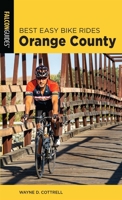 Best Easy Bike Rides Orange County 1493052411 Book Cover