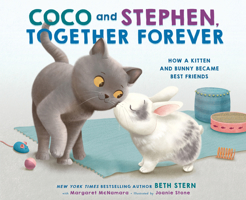 Coco and Stephen, Together Forever: How a Kitten and Bunny Became Best Friends B0FRR24HVQ Book Cover