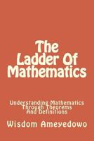 The Ladder of Mathematics 1519126581 Book Cover