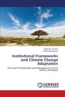 Institutional Frameworks and Climate Change Adaptation 3659440582 Book Cover