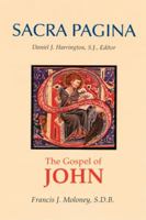 The Gospel of John: From the Sacra Pagina 0814659675 Book Cover