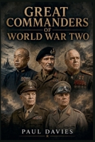 Great Commanders of World War Two B0H1F3PWWN Book Cover