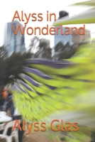 Alyss in Wonderland 1699080658 Book Cover