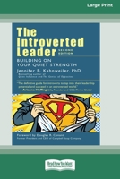 The Introverted Leader: Building on Your Quiet Strength [16 Pt Large Print Edition] 0369381564 Book Cover