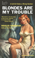 Blondes Are My Trouble 1550654241 Book Cover