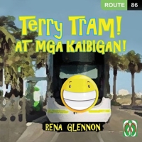 Terry Tram at Mga Kaibigan! 1964744911 Book Cover