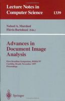 Advances in Document Image Analysis: First Brazilian Symposium, BSDIA'97, Curitiba, Brazil, November 2-5, 1997, Proceedings 3540637915 Book Cover