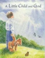 A Little Child and God 073992365X Book Cover