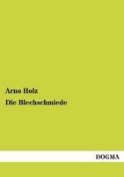 Die Blechschmiede... 3743713357 Book Cover