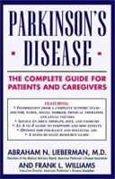 Parkinson's Disease: The Complete Guide for Patients and Caregivers 0671768190 Book Cover
