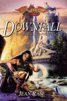 Dragonlance, The Dhamon Saga I: Downfall 0786918144 Book Cover