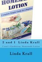 Gardening: 2 and 1-Gardening and Homemade Lotion 1542967279 Book Cover