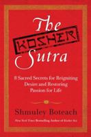 The Kosher Sutra: Eight Sacred Secrets for Reigniting Desire and Restoring Passion for Life 0061668338 Book Cover