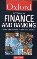 Dictionary of Finance and Banking 0192800671 Book Cover