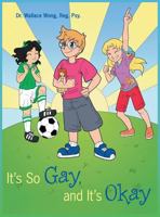 It’s So Gay, and It’s Okay 1948346338 Book Cover