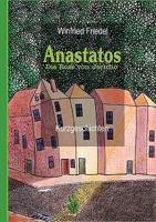 Anastatos: Die Rose von Jericho 3837065316 Book Cover