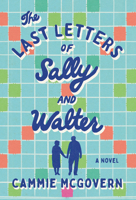 The Last Letters of Sally and Walter 1464246424 Book Cover