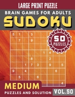 Sudoku Medium: suduko for adults - 50 Sudoku medium difficulty Puzzles and Solutions For Beginners Large Print (Sudoku Brain Games Puzzles Book Large Print Vol.50) 1088674364 Book Cover