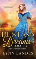 Dust and Dreams 1518721613 Book Cover