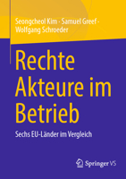 Rechte Akteure Im Betrieb: Sechs Eu-L�nder Im Vergleich 3658376899 Book Cover