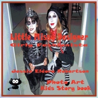 Little Missy Designer: Girly Fashionista 1067436340 Book Cover