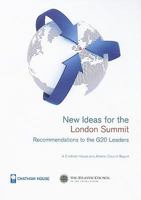 New Ideas for the London Summit: Recommendations for the G20 Leaders 1862032165 Book Cover