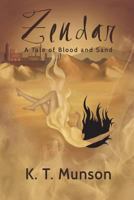 Zendar: A Tale of Blood and Sand 1503279375 Book Cover