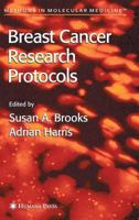 Breast Cancer Researh Protocols 158829191X Book Cover