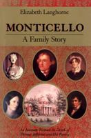 Monticello: A Family Story 091269758X Book Cover