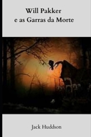 Will Pakker E as Garras Da Morte B08WK2H93N Book Cover